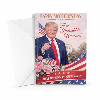 Funny Mother’s Day Audio Card – Flirty Presidential Message – 30 Second Sound